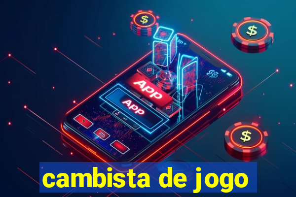 cambista de jogo